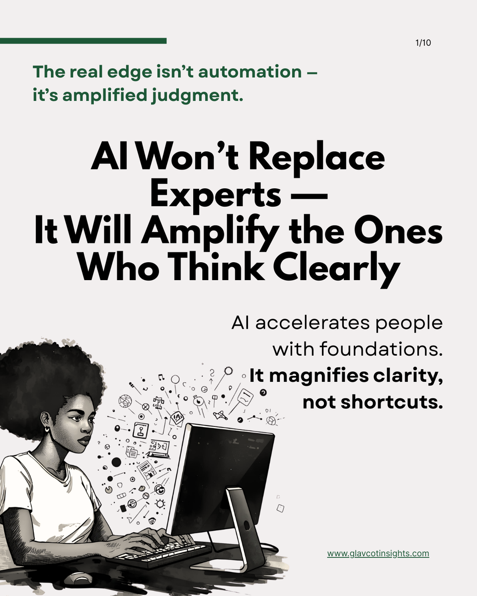 AI Won’t Replace Experts — It Will Amplify the Ones Who Think Clearly